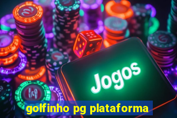 golfinho pg plataforma